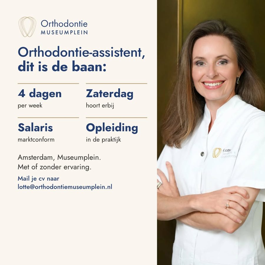 Vacature-advertentie Orthodontie Museumplein