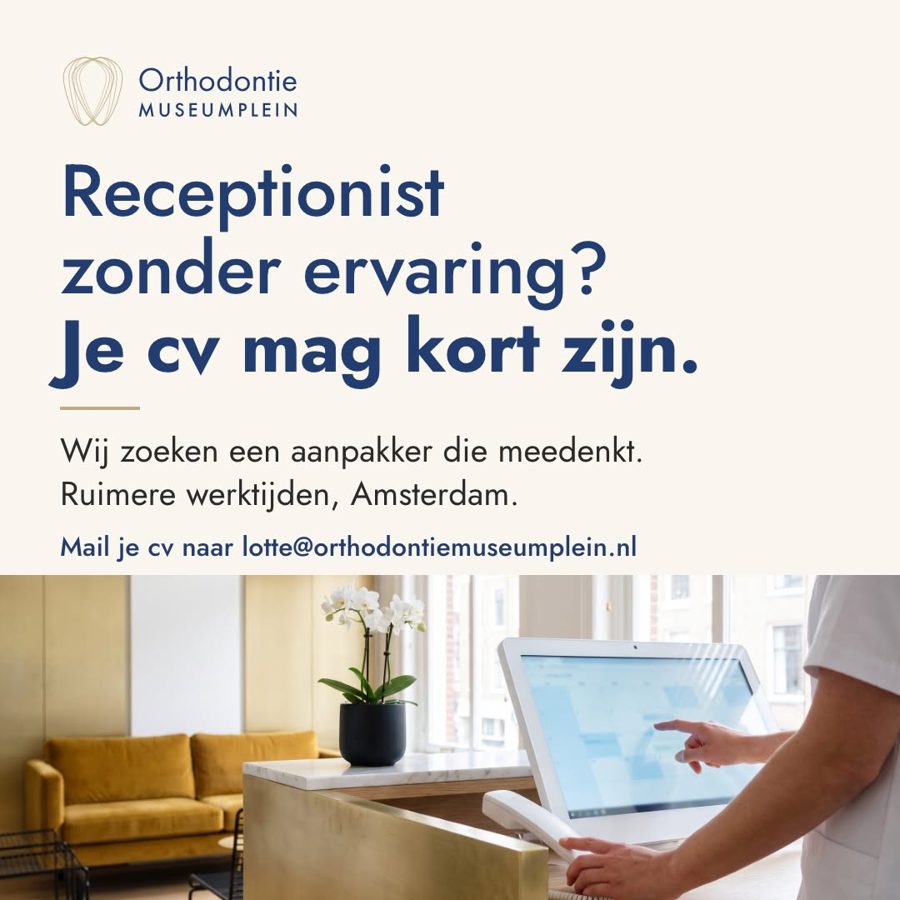 Vacature-advertentie Orthodontie Museumplein